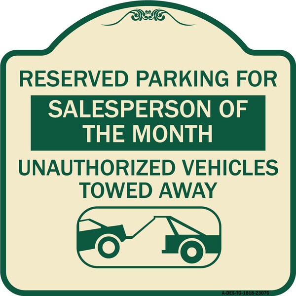 Reserved Parking for Salesperson of the Month Unauthorized Vehicles Towed Away, A-DES-TG-1818-23076